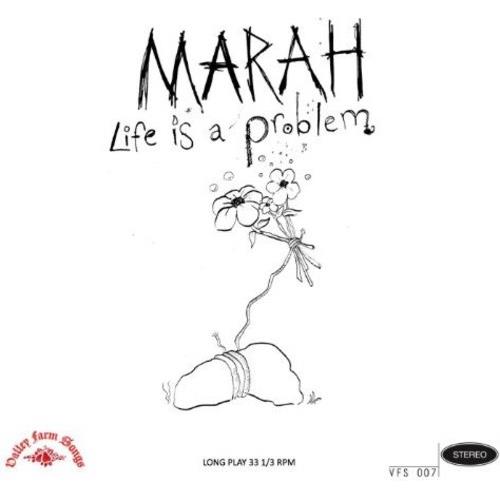 Marah Life Is A Problem 
(LP) 