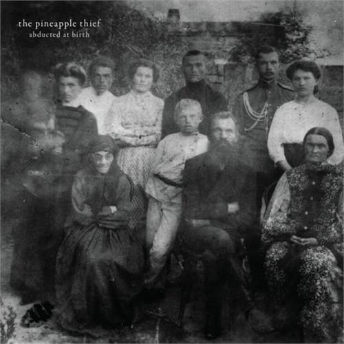 Pineapple Thief Abducted At Birth (2LP)