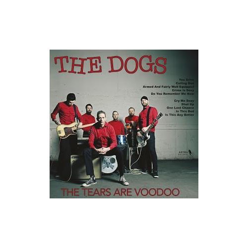 The Dogs Tears Are Voodoo (LP)