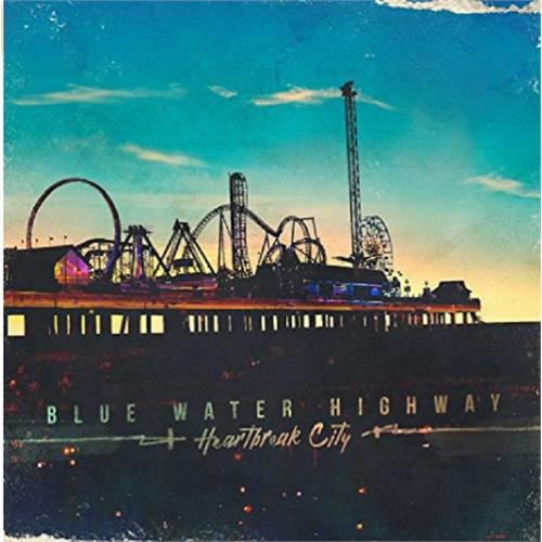 Blue Water Highway Heartbreak City (LP)