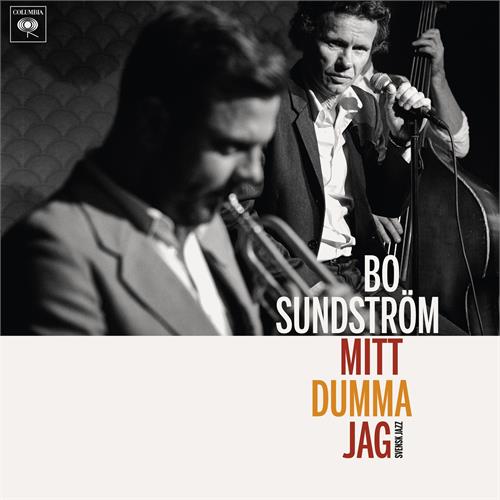 Bo Sundström Mitt Dumma Jag - Svensk Jazz (LP)
