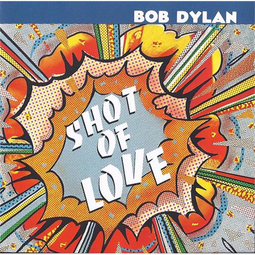 Bob Dylan Shot Of Love (LP)