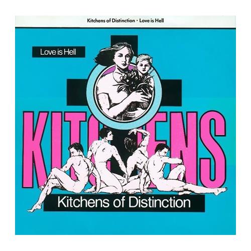 Kitchens Of Distinction Love Is Hell (LP) 
