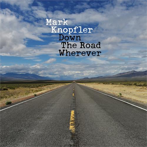 Mark Knopfler Down The Road Wherever (2LP)