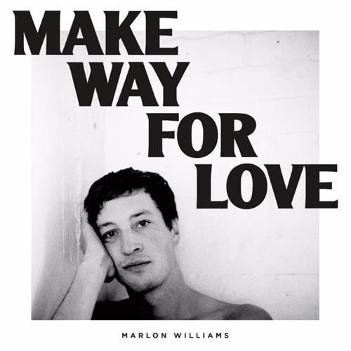 Marlon Williams Make Way For Love (LP)