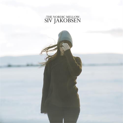 Siv Jakobsen The Nordic Mellow (LP)
