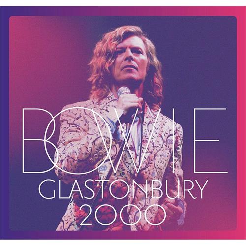 David Bowie Glastonbury 2000 (3LP)
