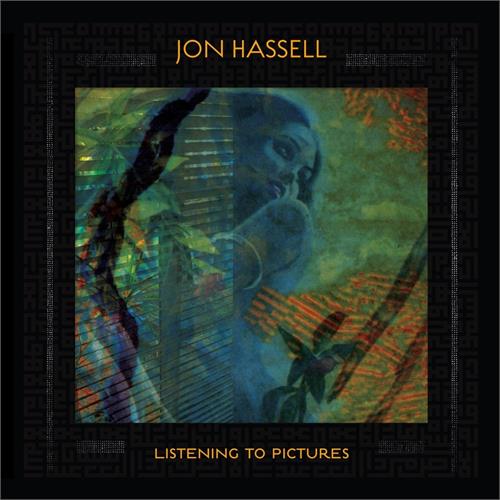 Jon Hassell Listening To Pictures (LP)