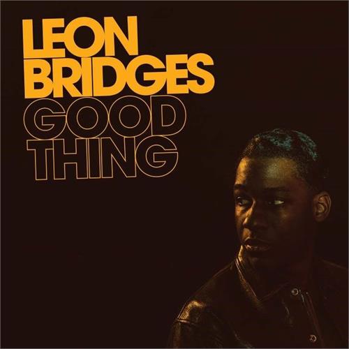 Leon Bridges Good Thing (LP)
