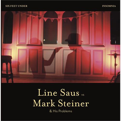 Mark Steiner vs. Line Saus Six Feet Under / Insomnia (7'')
