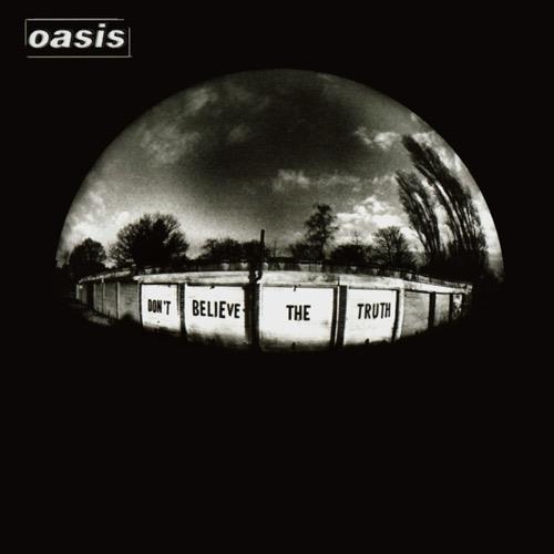 Oasis Don't Believe The Truth (LP)