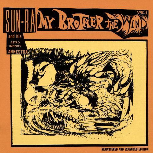 Sun Ra And His Astro Infinity Arkestra My Brother The Wind, Vol. I (2LP)