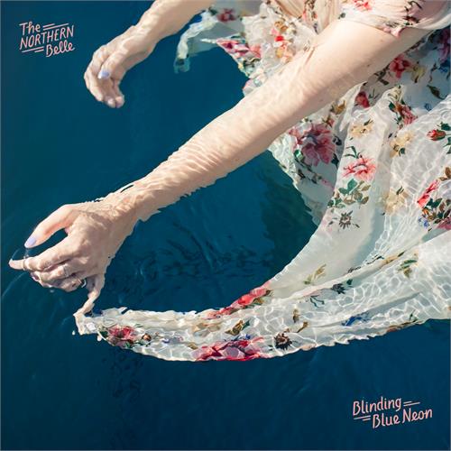 The Northern Belle Blinding Blue Neon (LP)
