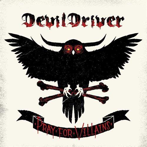 DevilDriver Pray for Villains (2LP)