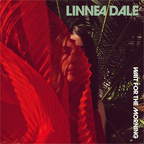 Linnea Dale Wait For The Morning (LP)