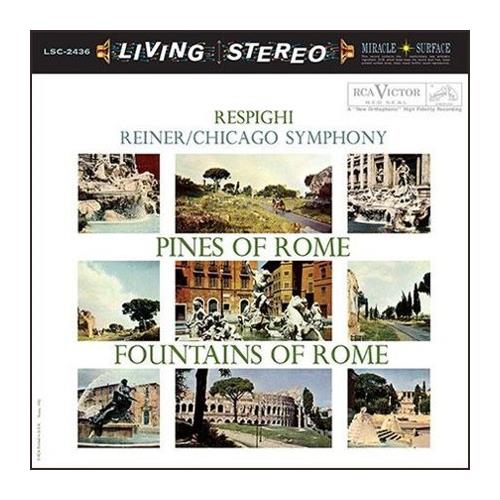 Respighi / Reiner / Chicago Symphony Orc Pines of Rome / Fountains of Rome (2LP)