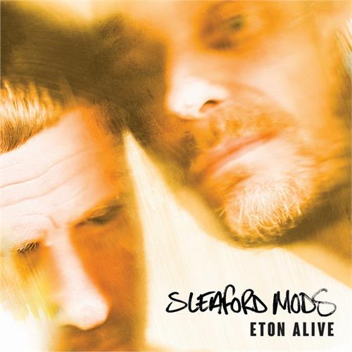 Sleaford Mods Eton Alive - LTD (LP)
