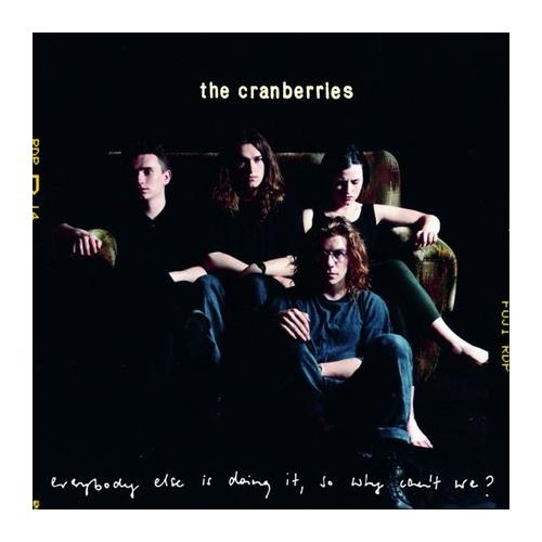 The Cranberries Everybody Else Is Doing It, So Why (LP)