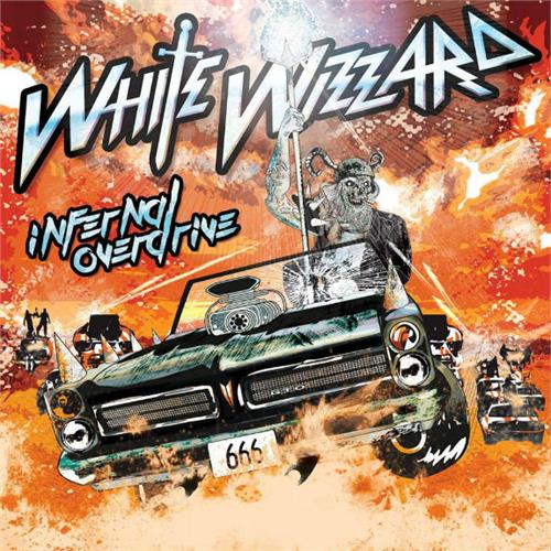 White Wizzard Infernal Overdrive (LP)
