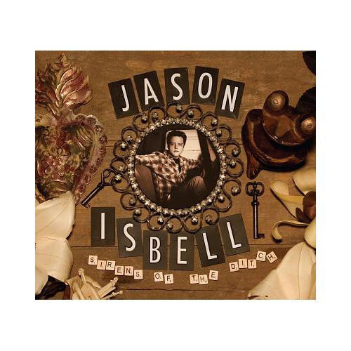 Jason Isbell Sirens Of The Ditch - DLX (2LP)