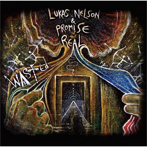 Lukas Nelson & Promise of The Real Wasted (LP)