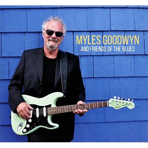 Myles Goodwyn And Friends Of The Blues (LP)
