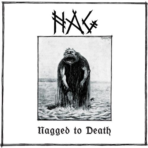 Nag Nagged to Death (LP)