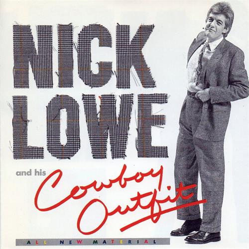 Nick Lowe Nick Lowe And His Cowboy Outfit (LP)
