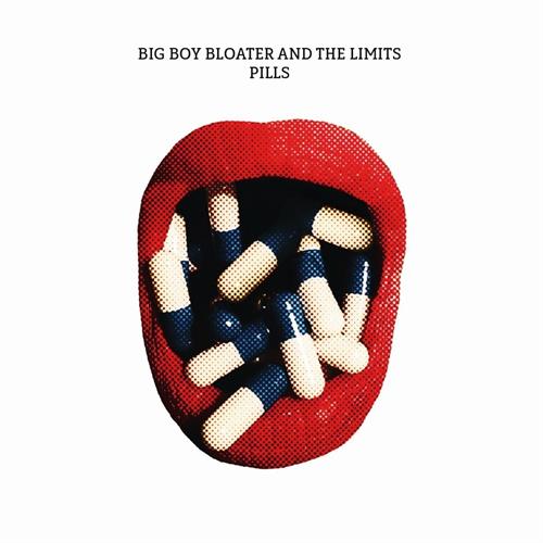 Big Boy Bloater & The Limits Pills (LP)