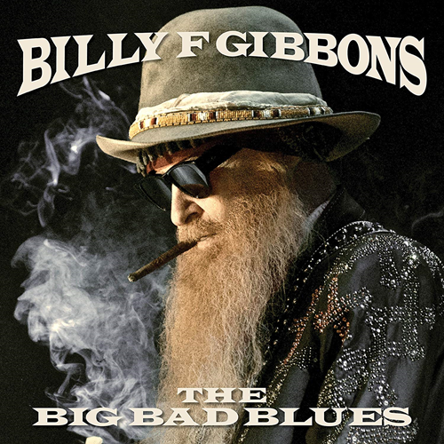 Billy F Gibbons Big Bad Blues (LP)