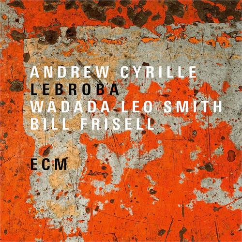 Cyrille / Smith / Frisell Lebroba (LP)