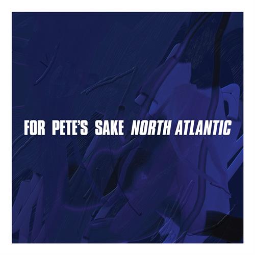 For Pete's Sake North Atlantic (LP)