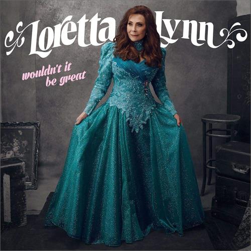 Loretta Lynn Wouldn't It Be Great (LP)