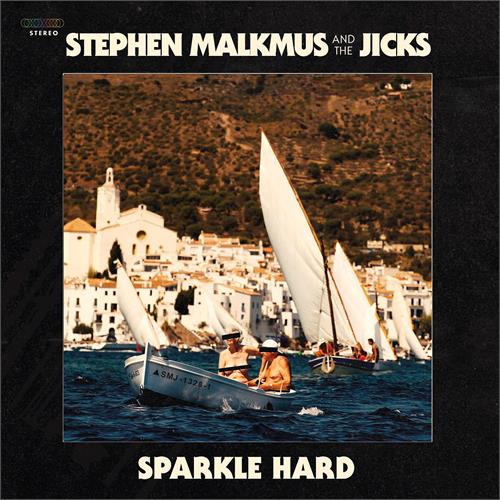 Stephen Malkmus & The Jicks Sparkle Hard - LTD (LP)