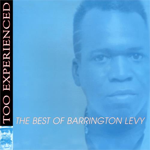 Barrington Levy Too Experienced - Best Of (LP)