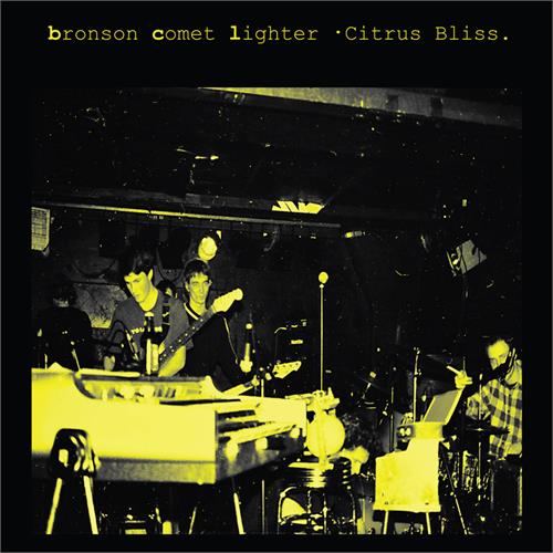 Bronson Comet Lighter Citrus Bliss (LP)