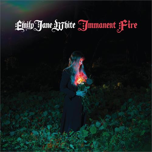 Emily Jane White Immanent Fire (LP)