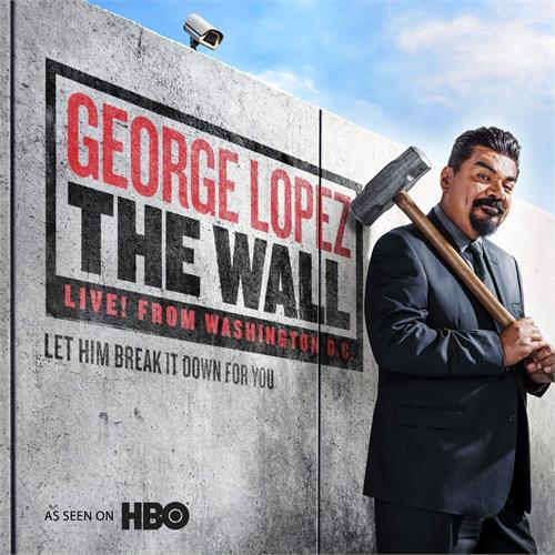 George Lopez The Wall: Live! From Washington DC (2LP)