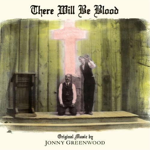 Jonny Greenwood / Soundtrack There Will Be Blood (LP)