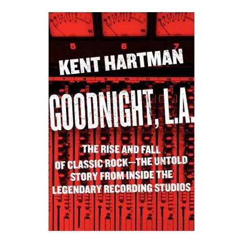 Kent Hartman Goodnight, L.A. (BOK)