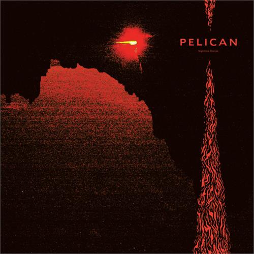 Pelican Nightime Stories - LTD (2LP)