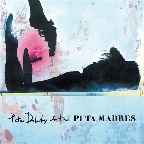 Pete Doherty & The Puta Madres Pete Doherty & The Puta Madres (MC)