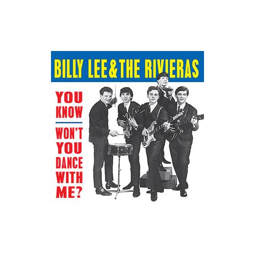 Billy Lee & The Rivieras You Know/Won't You Dance With Me (7")
