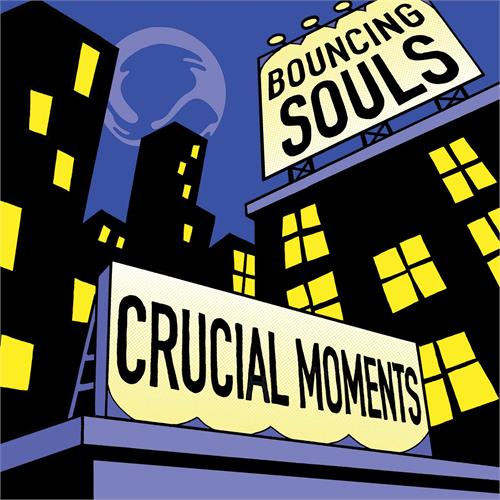 Bouncing Souls Crucial Moments (LP) 