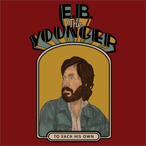 E.B. The Younger To Each His Own (LP)
