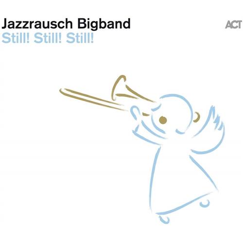 Jazzrausch Bigband Still! Still! Still! (LP)