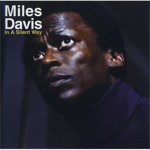 Miles Davis In A Silent Way - 50th Anniversary (LP)
