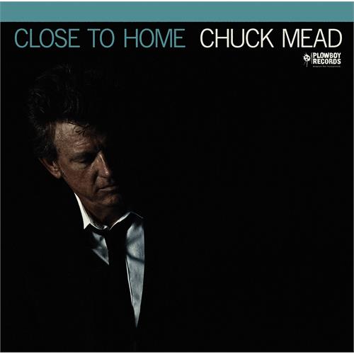 Chuck Mead Close To Home (LP)