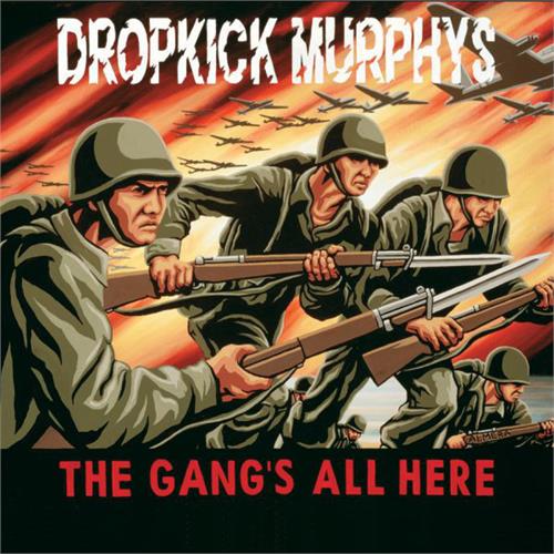 Dropkick Murphys The Gang's All Here (LP)