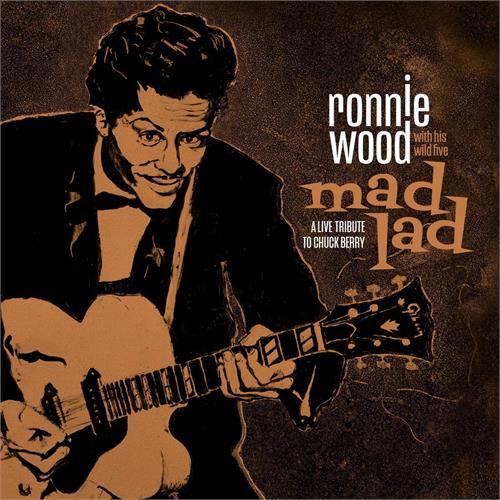 Ronnie Wood With His Wild Five Mad Lad: A Live Tribute To... (LP)